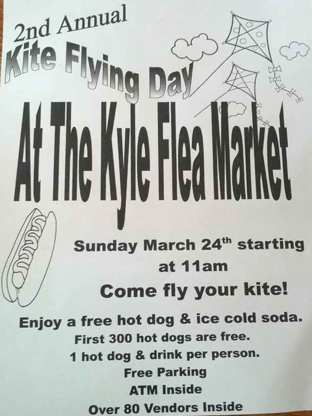 Kite Flying @ The Kyle Flea Market