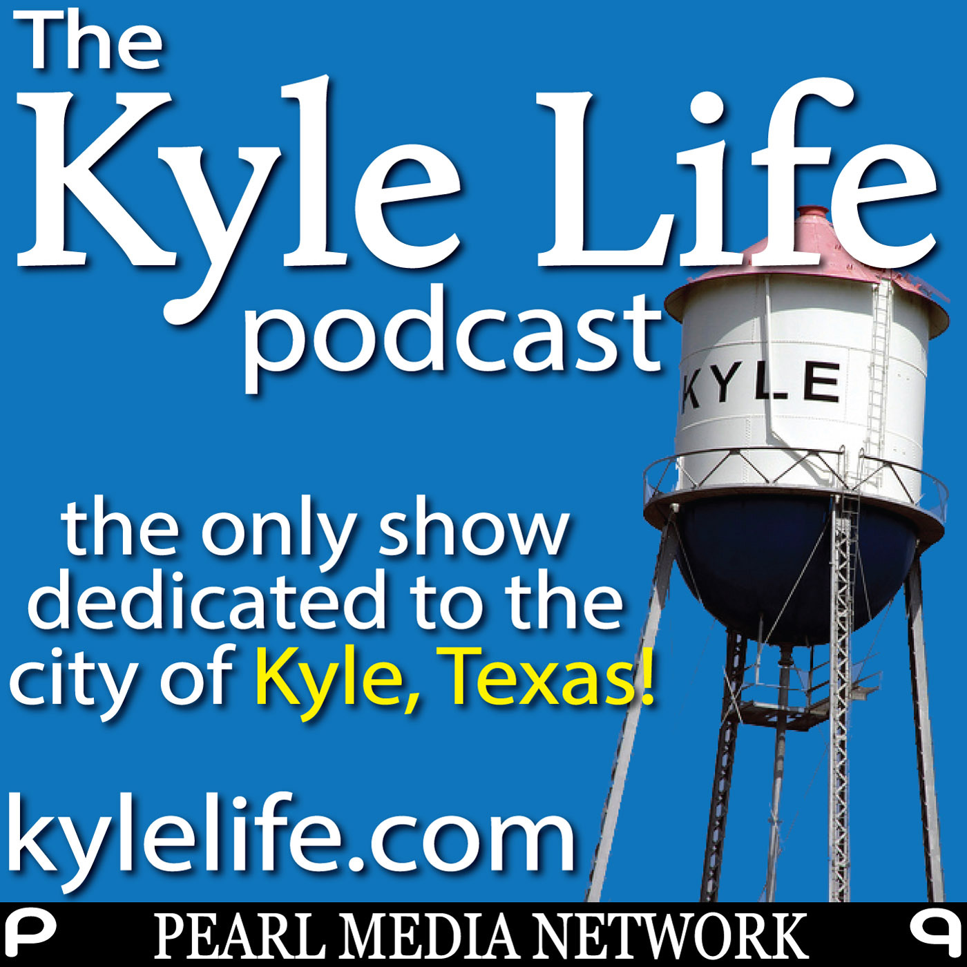 The Kyle Life Podcast – Ep 12 w/ Kevin McAdams of Hays County Radio