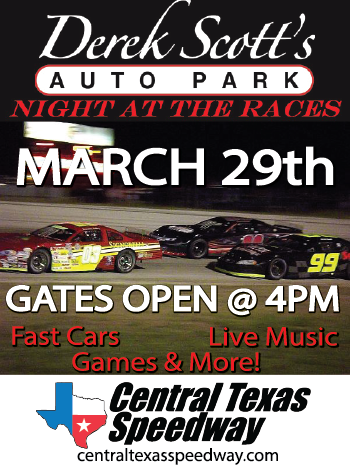 Derek Scott Auto Park’s Night At The Races @ Central Texas Speedway!