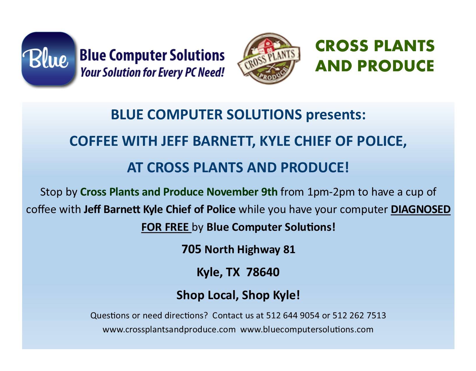 Coffee w/ Jeff Barnett, Kyle Chief of Police @ Cross Plants & Produce