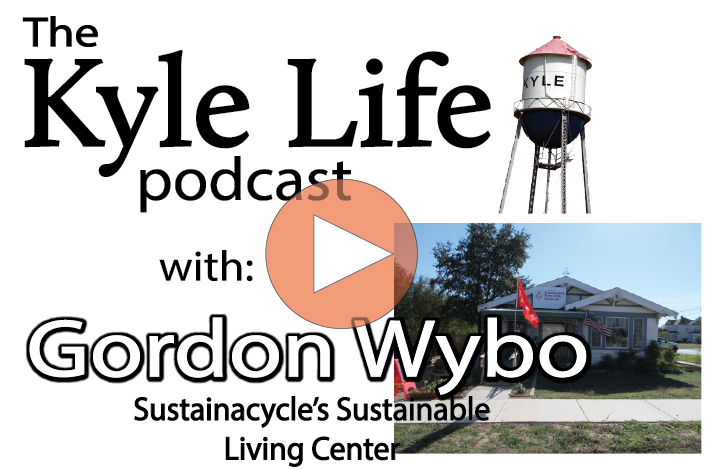 The Kyle Life Podcast – Episode 26 w/ Gordon Wybo of Sustainacycle Kyle